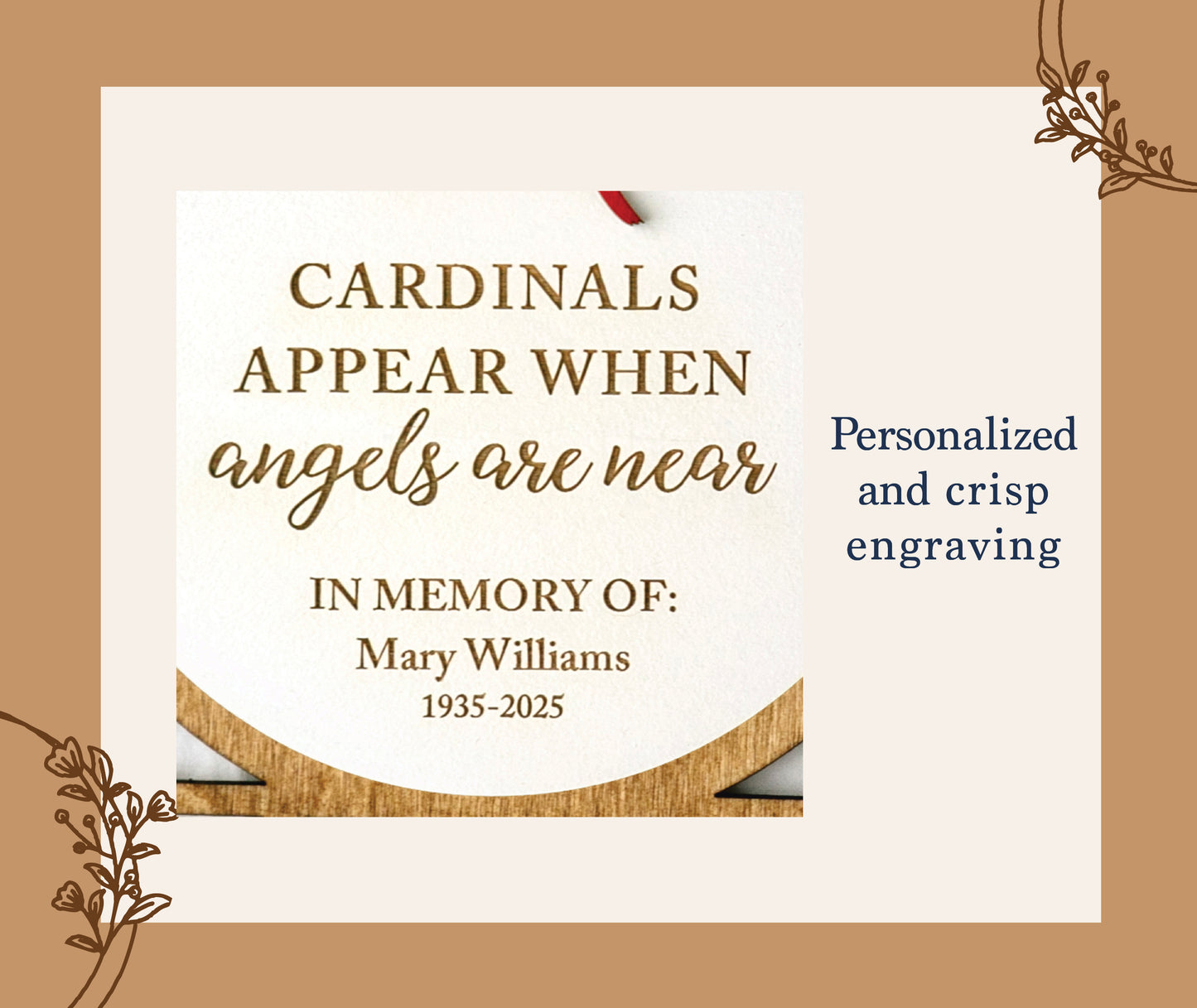 Cardinal Sympathy Gift - Cardinals Appear When Loved Ones Are Near