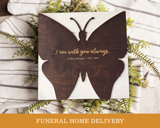 "I Am Always With You" Butterfly Bereavement Gift + FUNERAL HOME DELIVERY